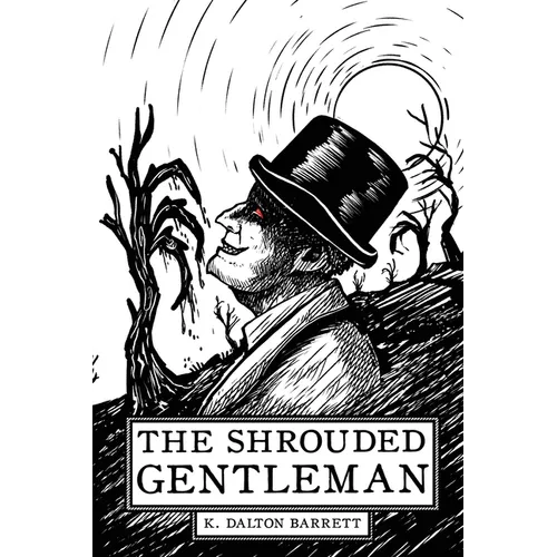 The Shrouded Gentleman