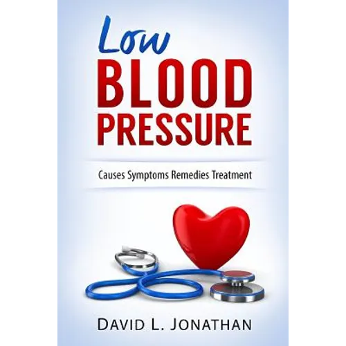 Low Blood Pressure - Silent Killer