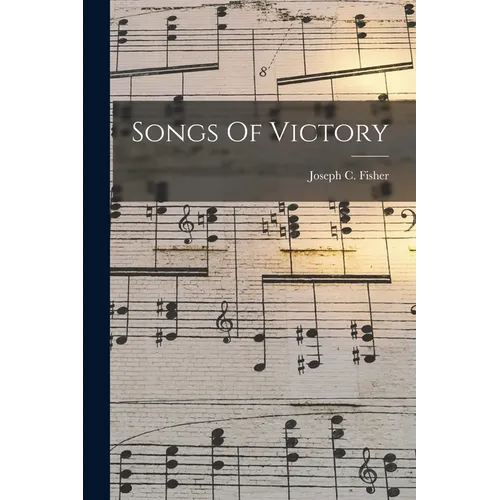 Songs Of Victory