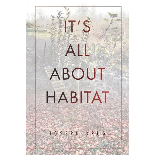 It's All About Habitat