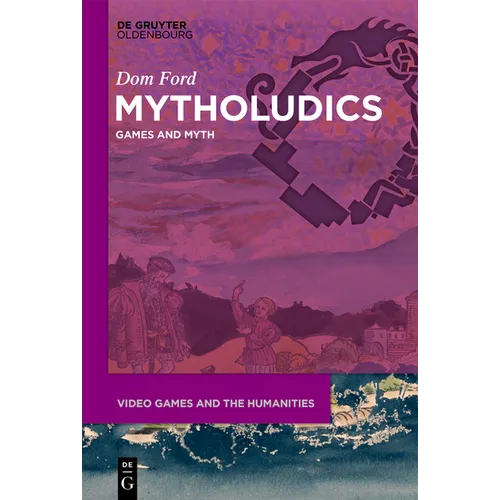 Mytholudics: Games and Myth