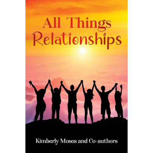 All Things Relationships