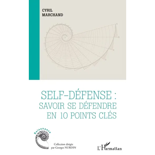 Self-défense: savoir se défendre en 10 points clés