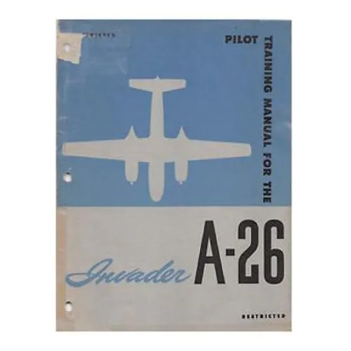 Pilot Training Manual For The Invader A-26