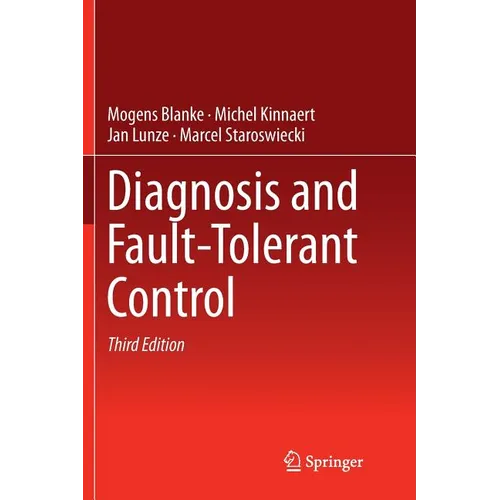 Diagnosis and Fault-Tolerant Control