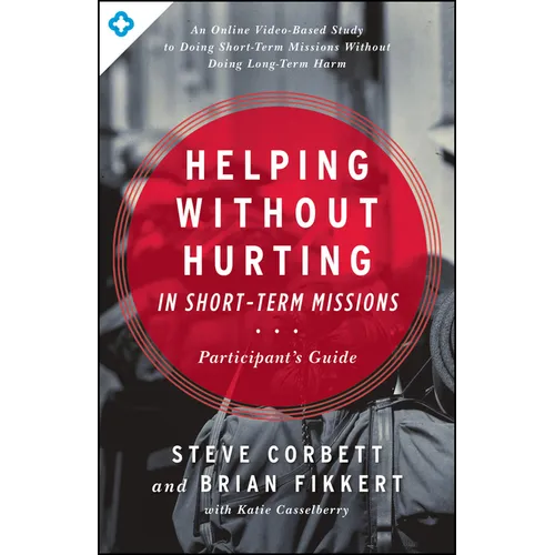 Helping Without Hurting in Short-Term Missions
