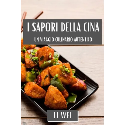 I Sapori della Cina: Un Viaggio Culinario Autentico