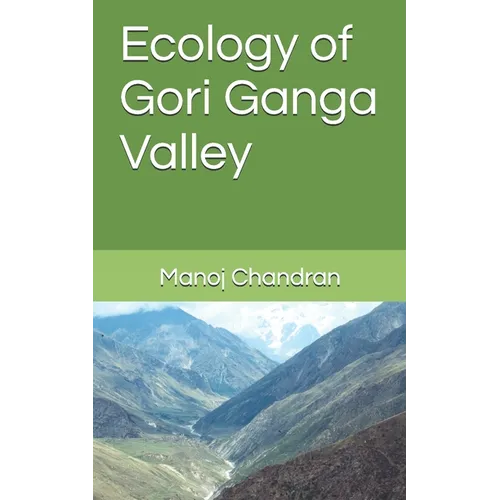 Ecology of Gori Ganga Valley