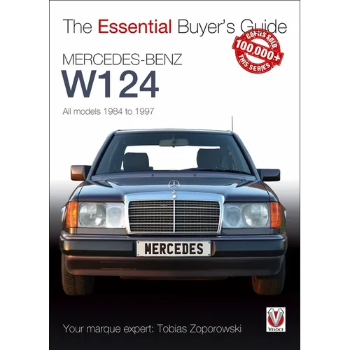 Mercedes-Benz W124 - All Models 1984-1997
