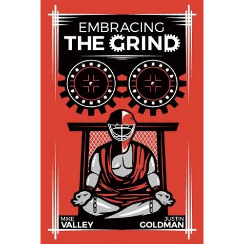 Embracing The Grind