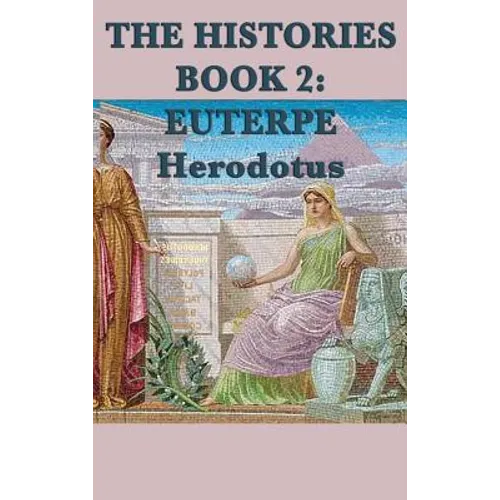 The Histories Book 2: Euterpe
