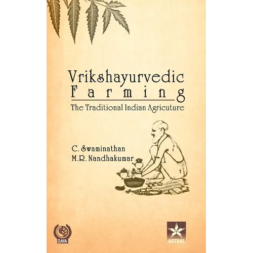 Vrikshayurvedic Farming: The Traditional Indian Agriculture