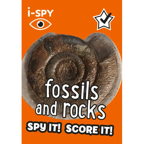 I-Spy Fossils and Rocks: Spy It! Score It!