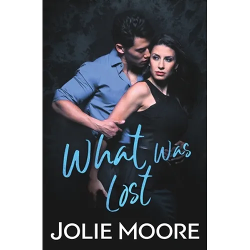 What Was Lost