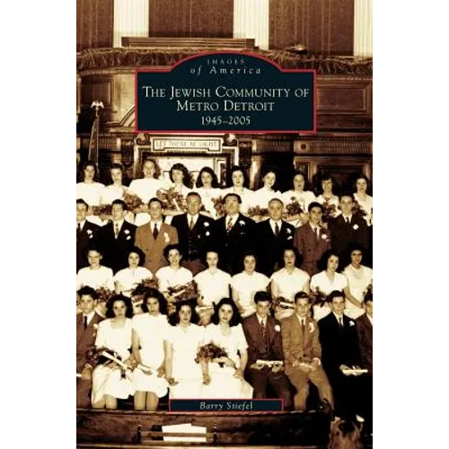 Jewish Community of Metro Detroit 1945-2005