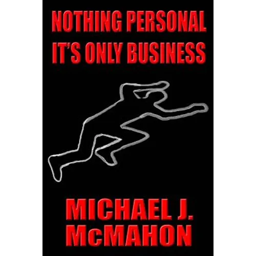 Nothing Personal It's only Business