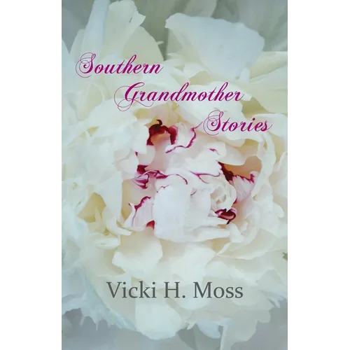 Southern Grandmother Stories