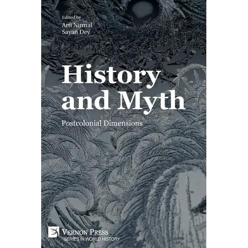 History and Myth: Postcolonial Dimensions