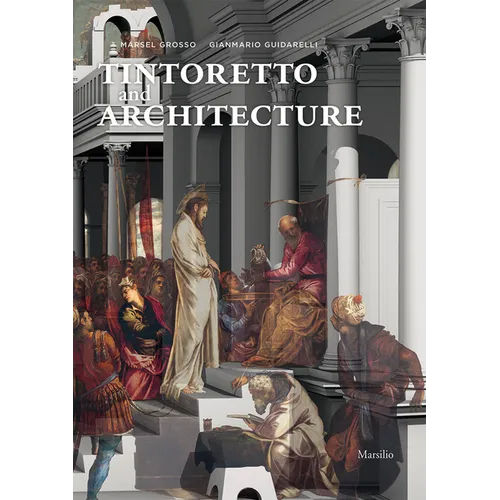 Tintoretto and Architecture