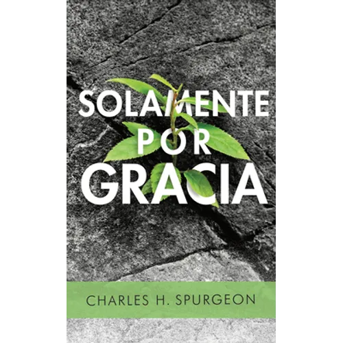 Solamente Por Gracia