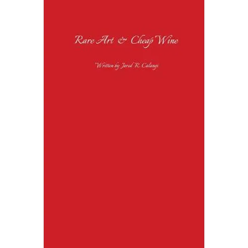 Rare Art & Cheap Wine