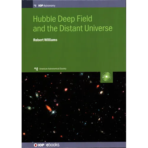 Hubble Deep Field and the Distant Universe: The Early Universe Revealed
