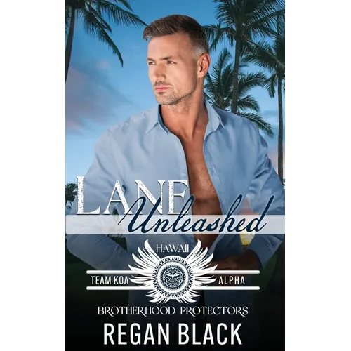 Lane Unleashed: Brotherhood Protectors World