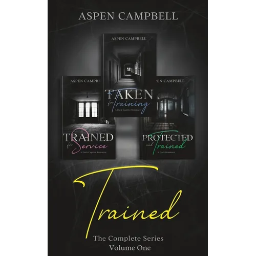 Trained: The Complete Series