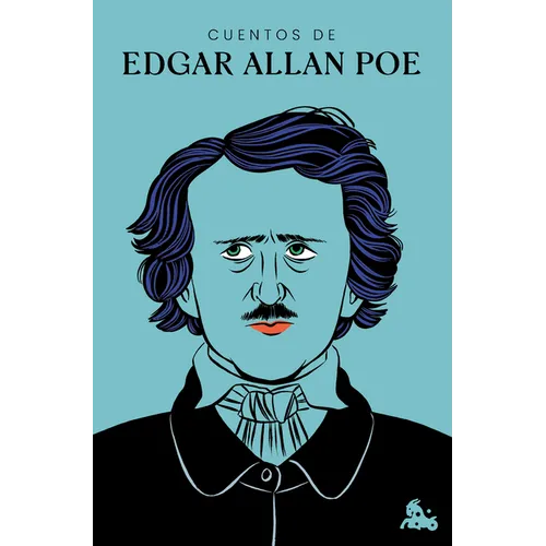 Cuentos de Edgar Allan Poe: Obras Seleccionadas / Short Stories of Edgar Allan Poe: Selected Works