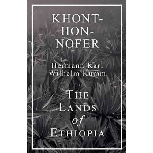 Khont-Hon-Nofer - The Lands of Ethiopia