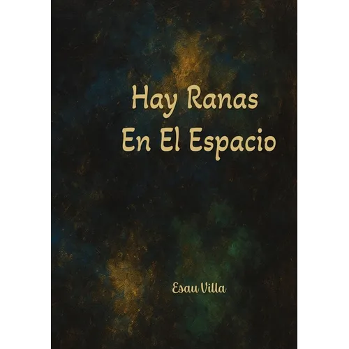 Hay Ranas En El Espacio