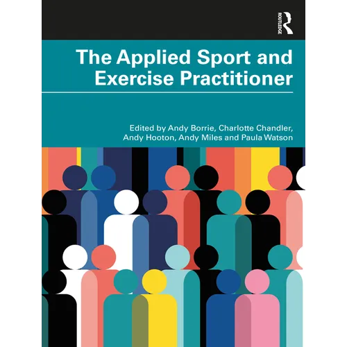 The Applied Sport and Exercise Practitioner