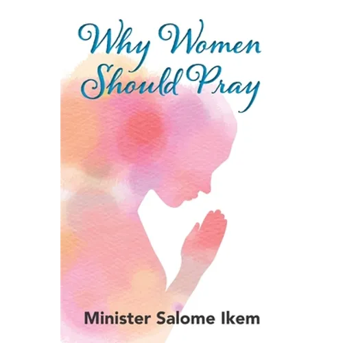 Why Women Should Pray