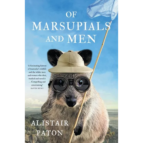 Of Marsupials and Men