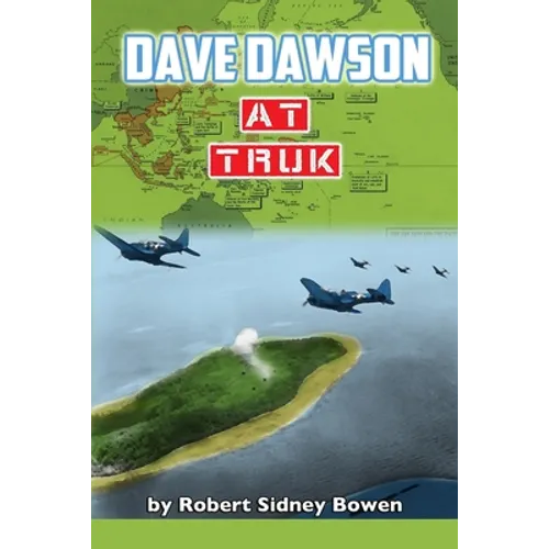 Dave Dawson at Truk