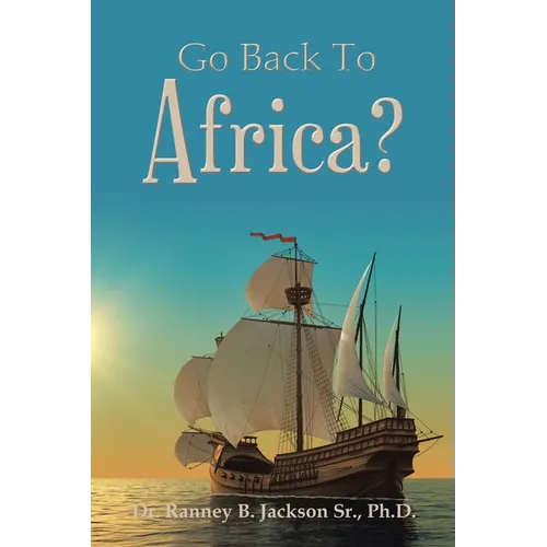 Go Back To Africa?