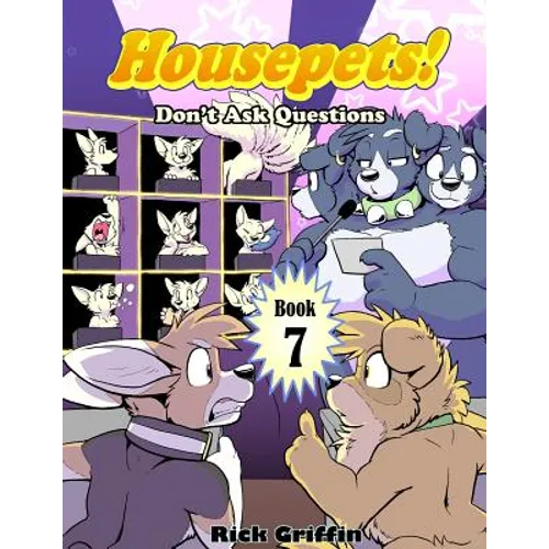 Housepets! Don't Ask Questions