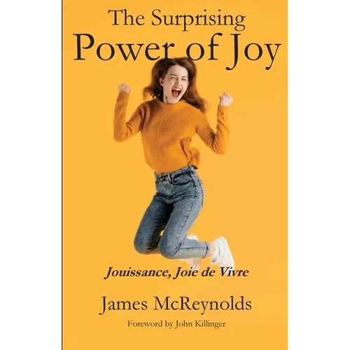 The Surpising Power of Joy