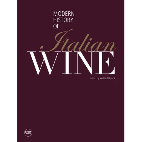 The Modern History of Italian Wine