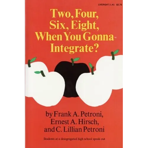 Two, Four, Six, Eight, When You Gonna Integrate?