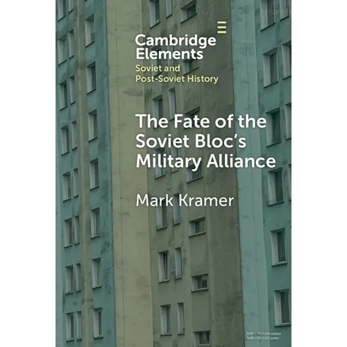 The Fate of the Soviet Bloc's Military Alliance