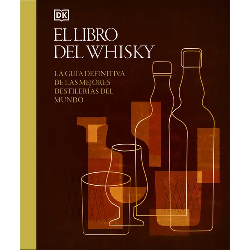 El Libro del Whisky (Whisky Opus)