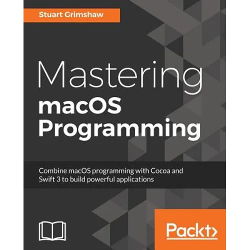 Mastering macOS Programming