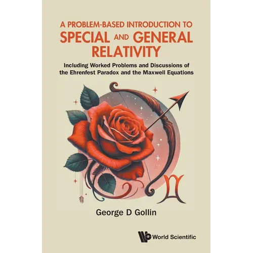 Problem-Based Introduction Special & General Relativity