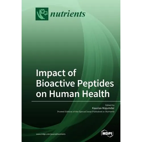 Impact of Bioactive Peptides on Human Health