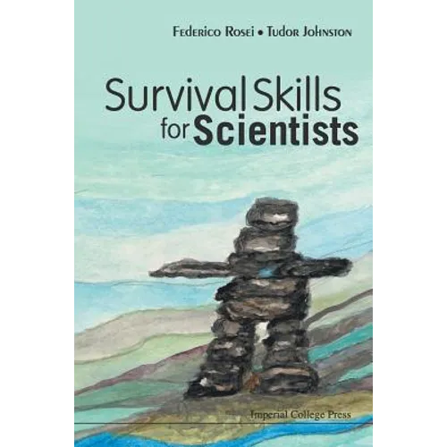 Survival Skills for Scientists