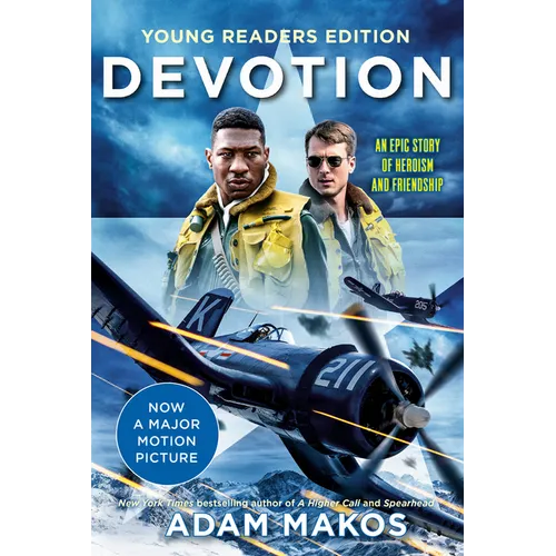 Devotion (Young Readers Edition): An Epic Story of Heroism and Friendship