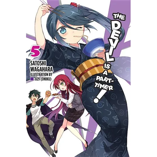 The Devil Is a Part-Timer!, Vol. 5 (Light Novel)