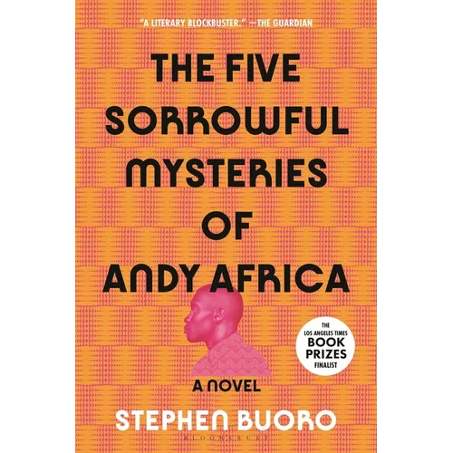 The Five Sorrowful Mysteries of Andy Africa