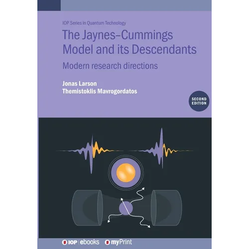 The Jaynes-Cummings Model and its Descendants (Second Edition): Modern research directions